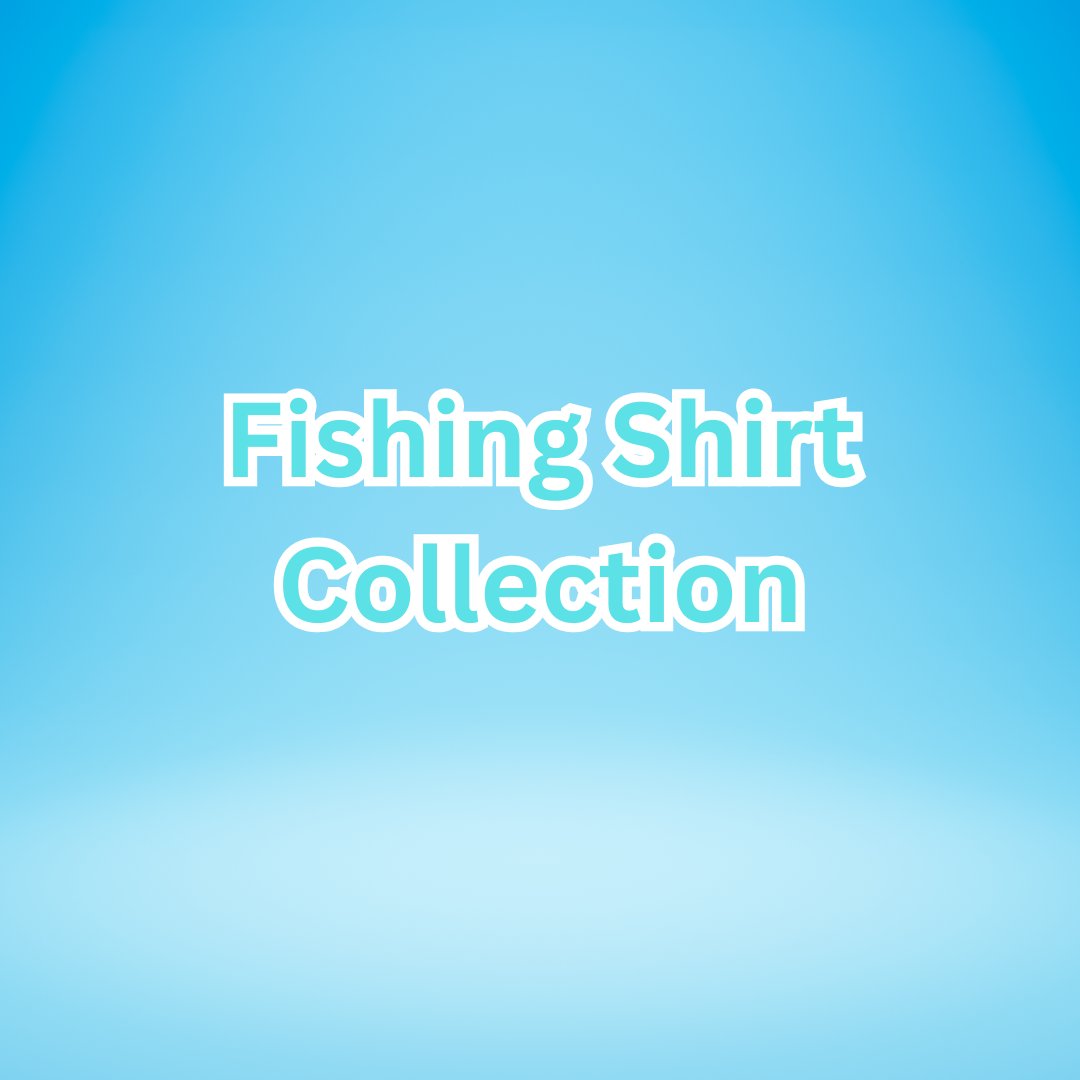 Fishing Shirts Collection